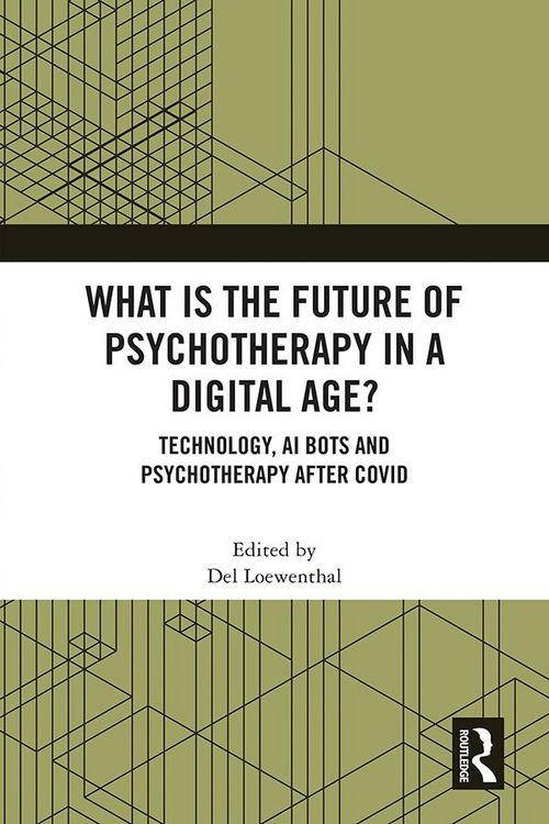 Produktbild: What is the Future of Psychotherapy in a Digital Age?