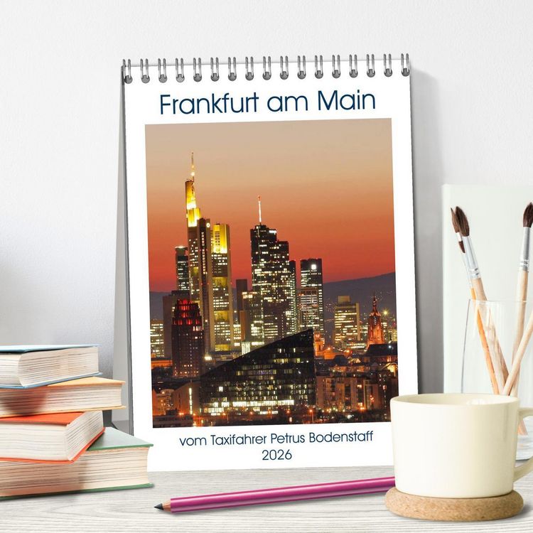 Produktbild: Frankfurt am Main vom Frankfurter Taxifahrer Petrus Bodenstaff (Tischkalender 2026 DIN A5 hoch), CALVENDO Monatskalender