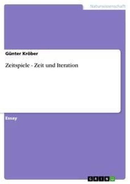 Produktbild: Zeitspiele - Zeit und Iteration