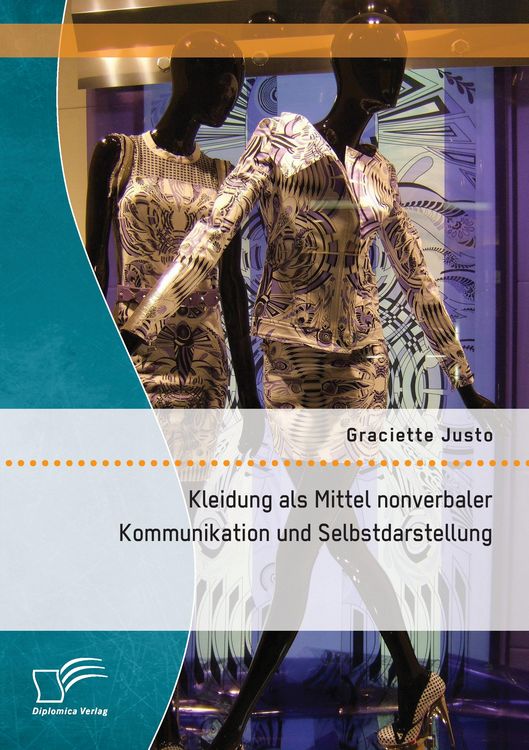 Produktbild: Kleidung als Mittel nonverbaler Kommunikation und Selbstdarstellung