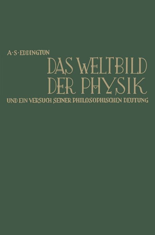 Produktbild: Das Weltbild der Physik und ein Versuch seiner philosophischen Deutung