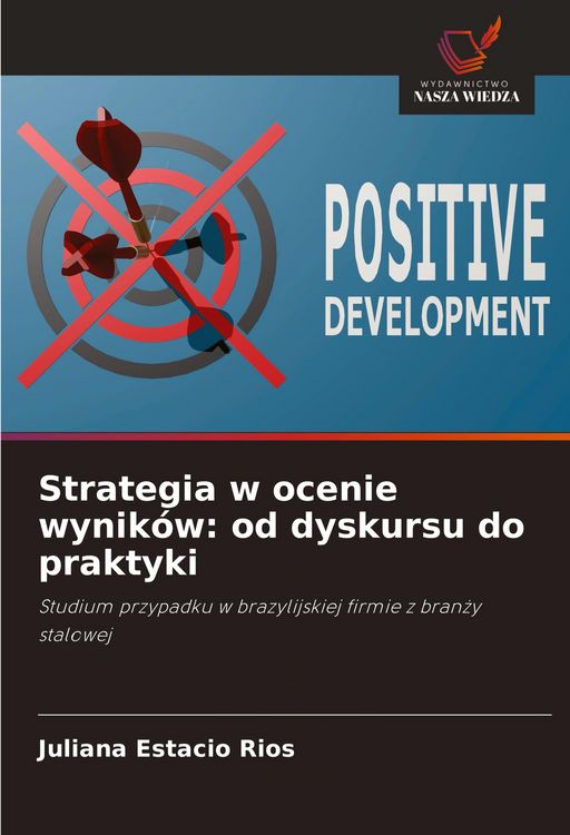 Produktbild: Strategia w ocenie wynik&oacute;w: od dyskursu do praktyki