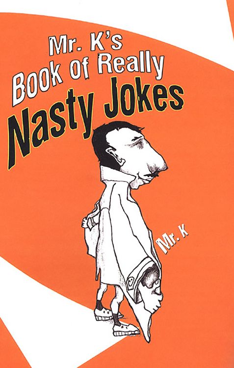 Produktbild: Mr. K's Book Of Really Nasty Jokes