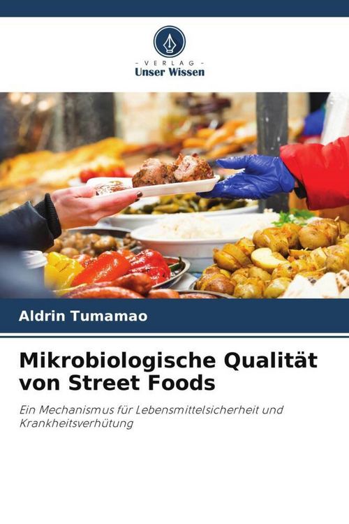 Produktbild: Mikrobiologische Qualit&auml;t von Street Foods