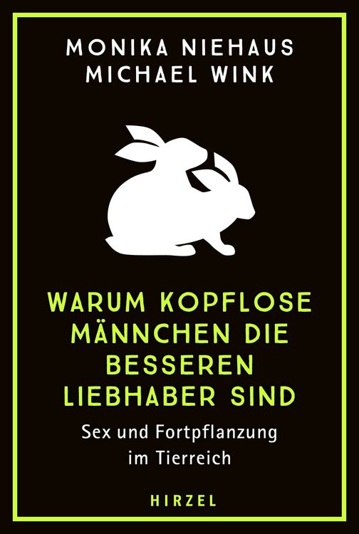 Produktbild: Warum kopflose M&auml;nnchen die besseren Liebhaber sind