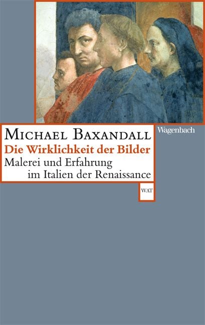 Bild vom Artikel Die Wirklichkeit der Bilder vom Autor Michael Baxandall