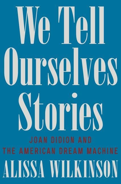 Bild vom Artikel We Tell Ourselves Stories vom Autor Alissa Wilkinson