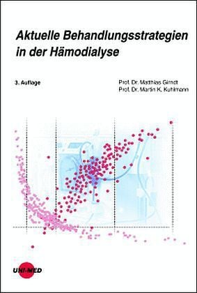 Produktbild: Girndt, M: Aktuelle Behandlungsstrategien H&auml;modialyse