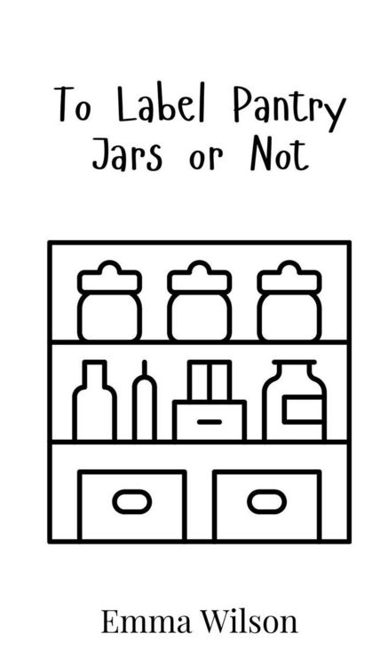 Produktbild: To Label Pantry Jars or Not