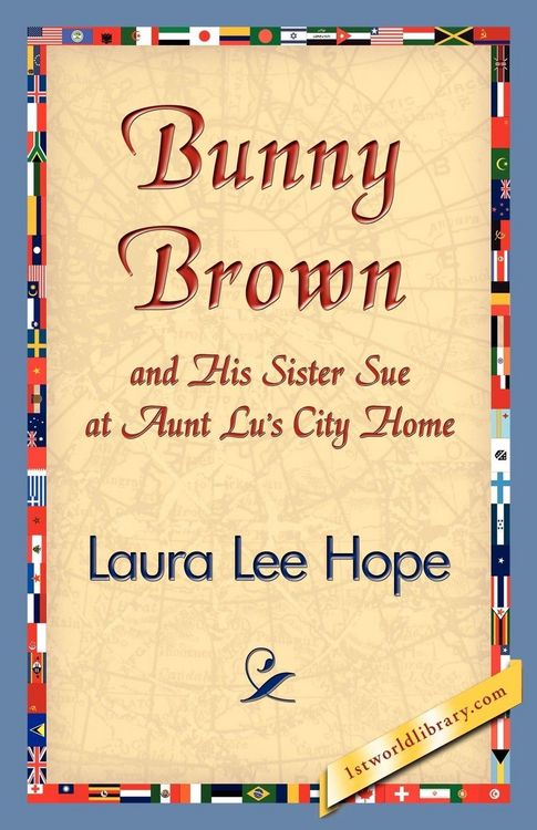 Produktbild: Bunny Brown and His Sister Sue at Aunt Lu's City Home