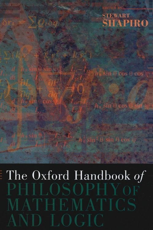 Produktbild: The Oxford Handbook of Philosophy of Mathematics and Logic