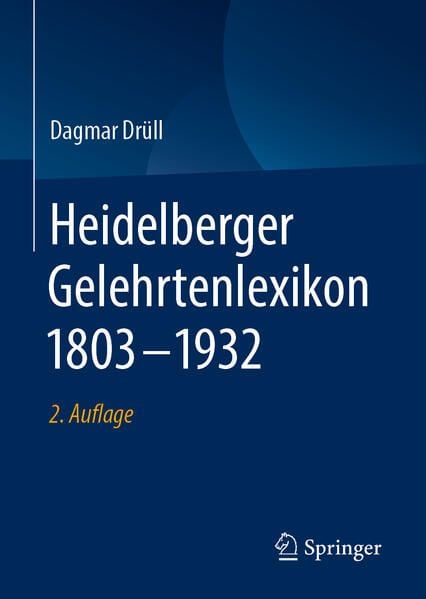 Produktbild: Heidelberger Gelehrtenlexikon 1803&ndash;1932