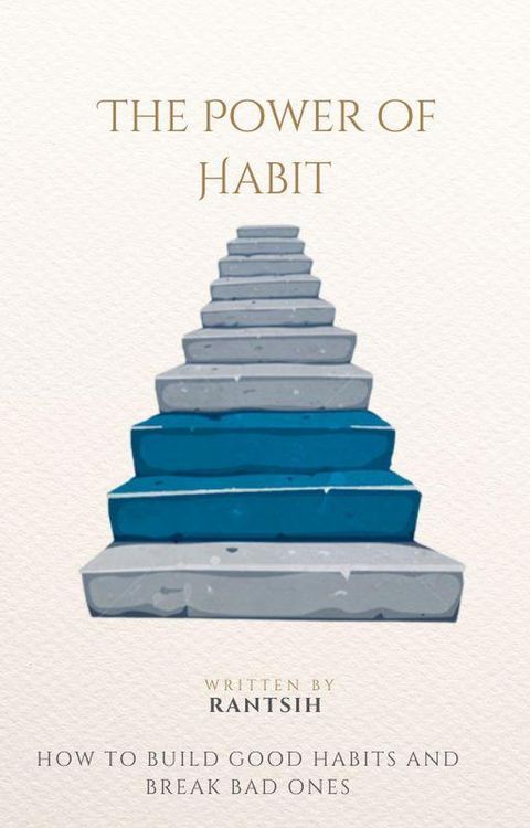 Produktbild: The Power of Habit How to Build Good Habits and Break Bad Ones