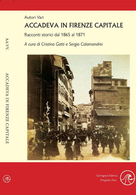 Produktbild: Accadeva in Firenze Capitale. Racconti storici dal 1865 al 1871