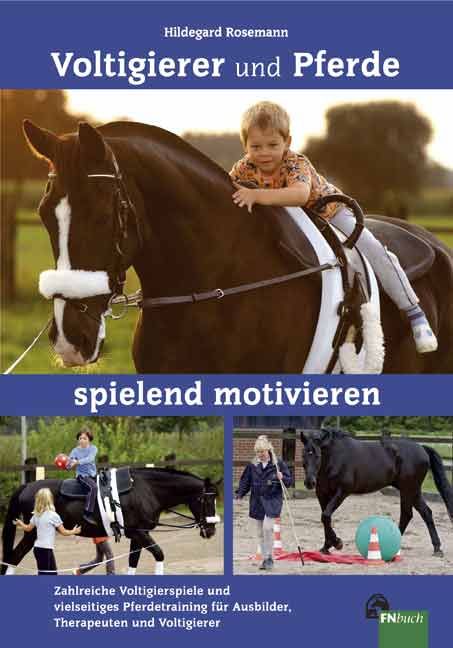 Produktbild: Voltigierer und Pferde spielend motivieren