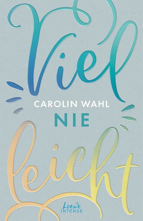 Produktbild: Vielleicht nie (Vielleicht-Trilogie, Band 2)