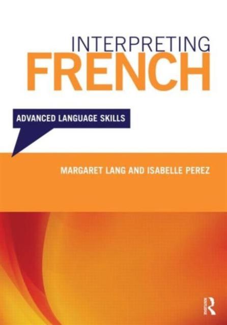 Produktbild: Interpreting French: Advanced Language Skills