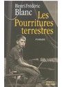 Produktbild: Les pourritures terrestres