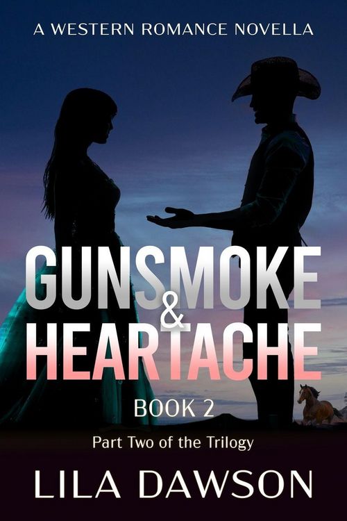 Produktbild: Gunsmoke & Heartache (Book 2)
