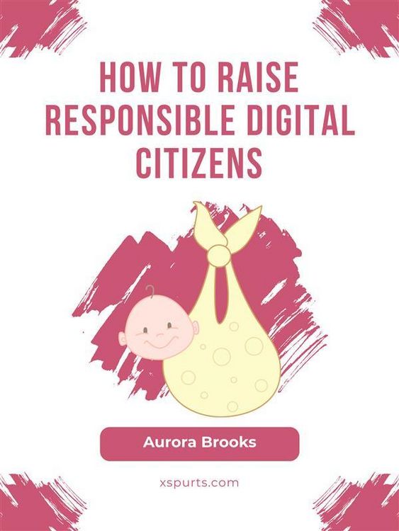 Produktbild: How to Raise Responsible Digital Citizens