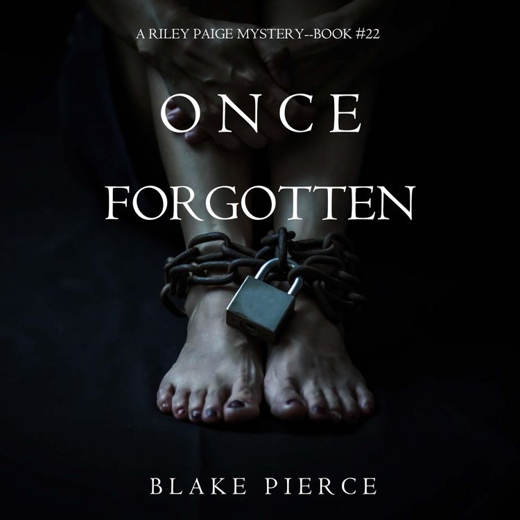 Produktbild: Once Forgotten (A Riley Paige Mystery&mdash;Book 22)