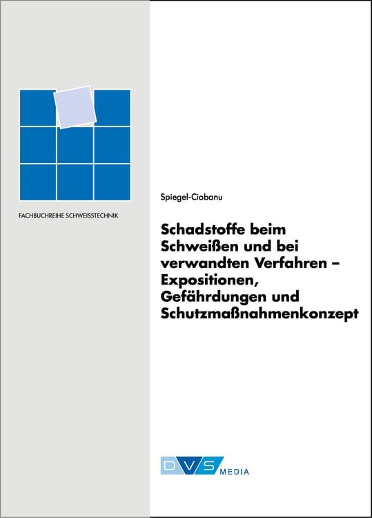Produktbild: Schadstoffe beim Schwei&szlig;en und bei verwandten Verfahren