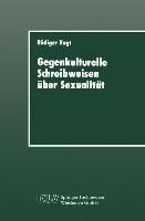 Produktbild: Gegenkulturelle Schreibweisen &uuml;ber Sexualit&auml;t
