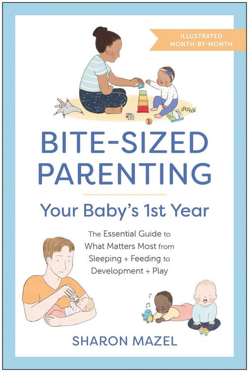 Produktbild: Bite-Sized Parenting: Your Baby's First Year