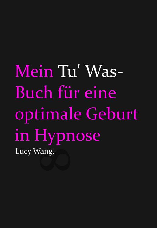 Produktbild: Mein Tu Was-Buch f&uuml;r eine optimale Geburt in Hypnose
