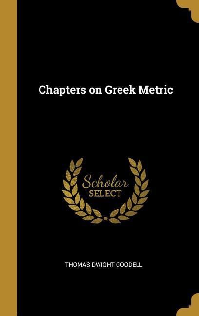 Produktbild: Chapters on Greek Metric