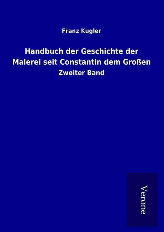 Produktbild: Handbuch der Geschichte der Malerei seit Constantin dem Gro&szlig;en