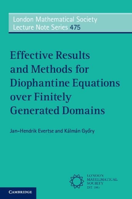 Produktbild: Effective Results and Methods for Diophantine Equations over Finitely Generated Domains