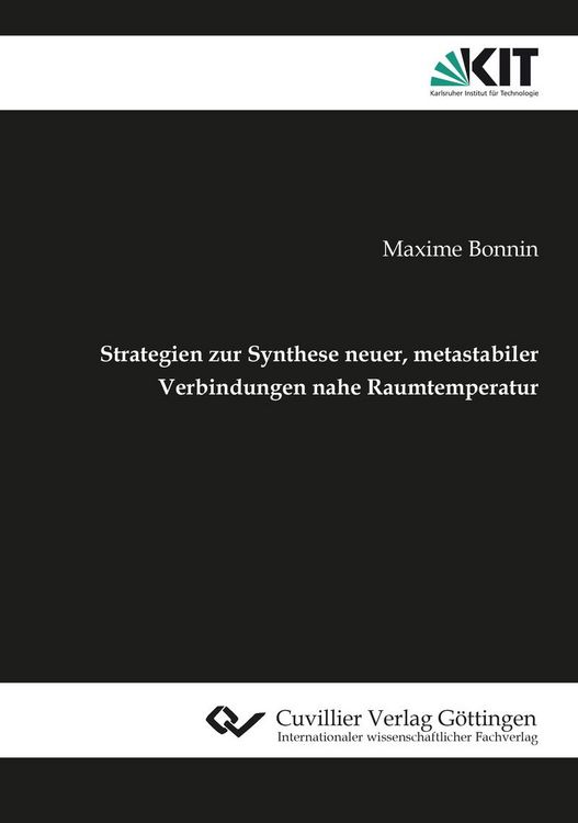 Produktbild: Strategien zur Synthese neuer, metastabiler Verbindungen nahe Raumtemperatur