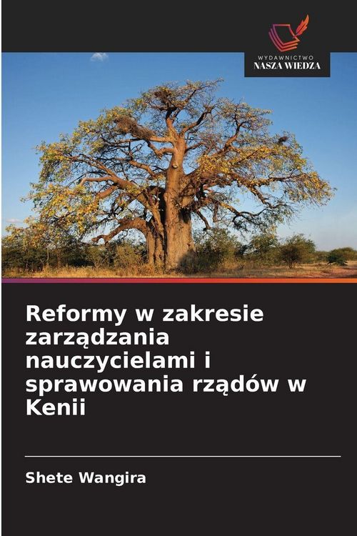 Produktbild: Reformy w zakresie zarzadzania nauczycielami i sprawowania rzad&oacute;w w Kenii