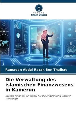 Produktbild: Die Verwaltung des islamischen Finanzwesens in Kamerun