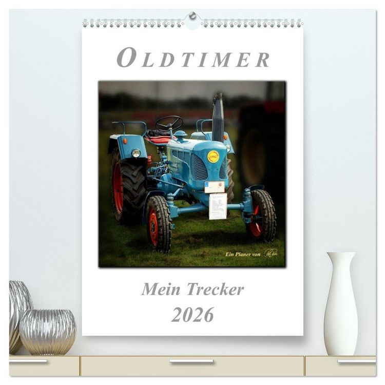 Produktbild: Oldtimer - mein Trecker (hochwertiger Premium Wandkalender 2026 DIN A2 hoch), Kunstdruck in Hochglanz