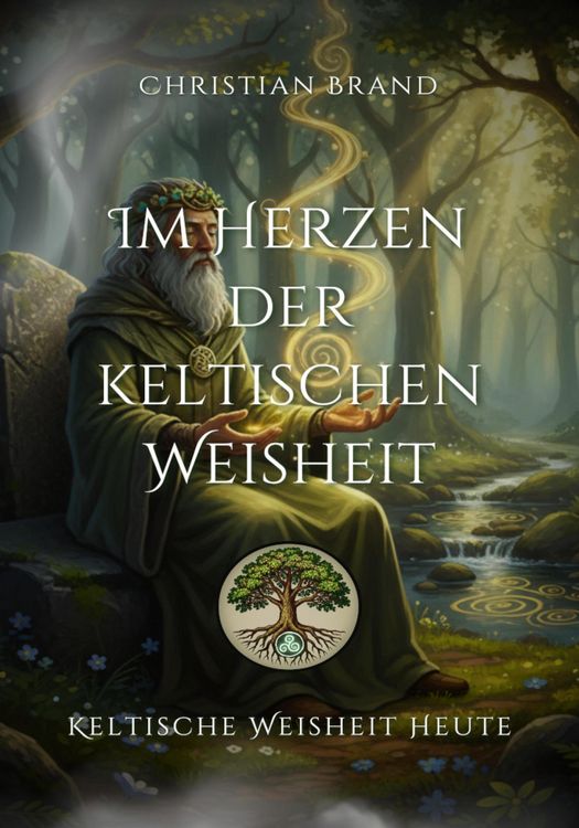Produktbild: Im Herzen der keltischen Weisheit
