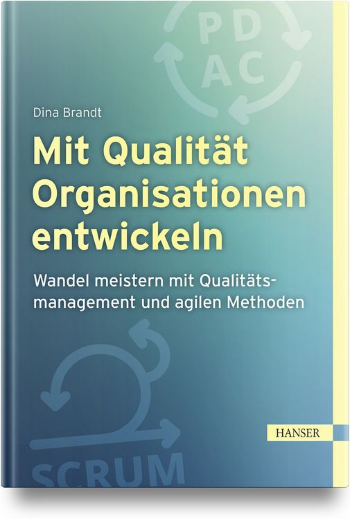Produktbild: Mit Qualit&auml;t Organisationen entwickeln