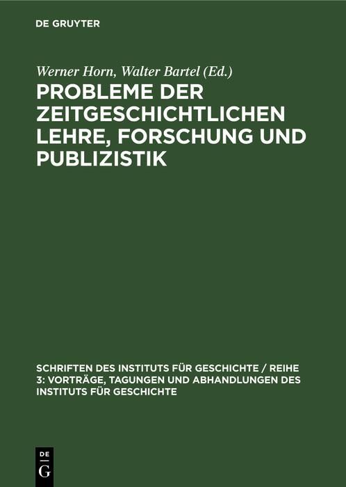 Produktbild: Probleme der zeitgeschichtlichen Lehre, Forschung und Publizistik