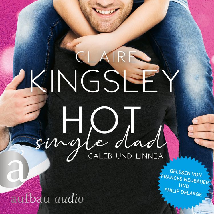 Produktbild: Hot Single Dad: Caleb und Linnea