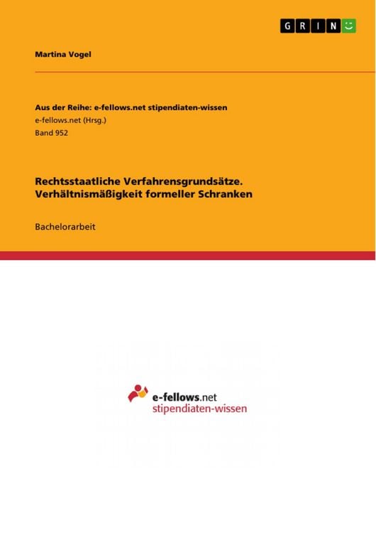 Produktbild: Rechtsstaatliche Verfahrensgrunds&auml;tze. Verh&auml;ltnism&auml;&szlig;igkeit formeller Schranken