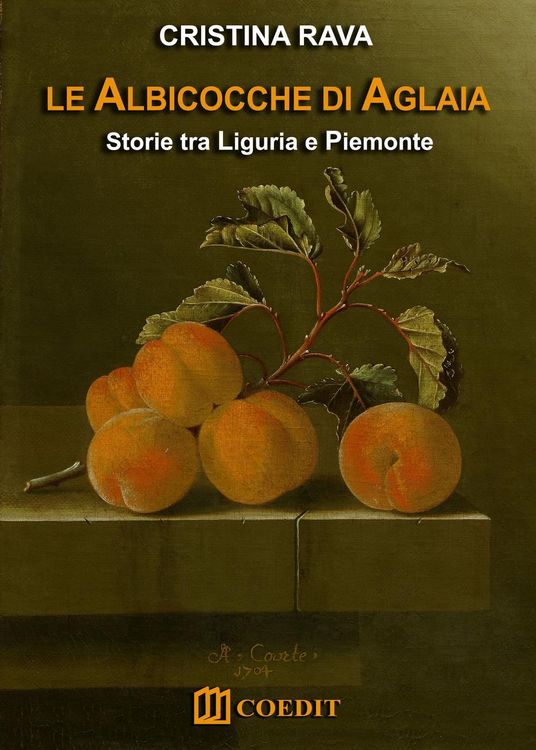 Produktbild: Le albicocche di Aglaia. Storie tra Liguria e Piemonte