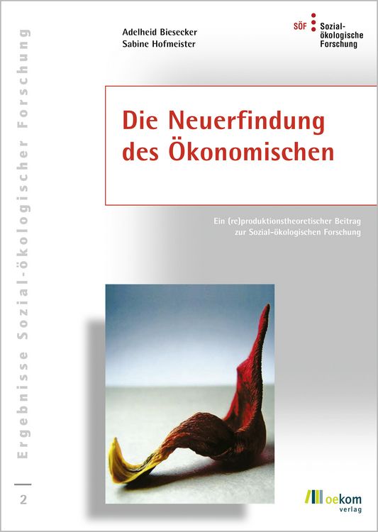 Produktbild: Die Neuerfindung des &Ouml;konomischen