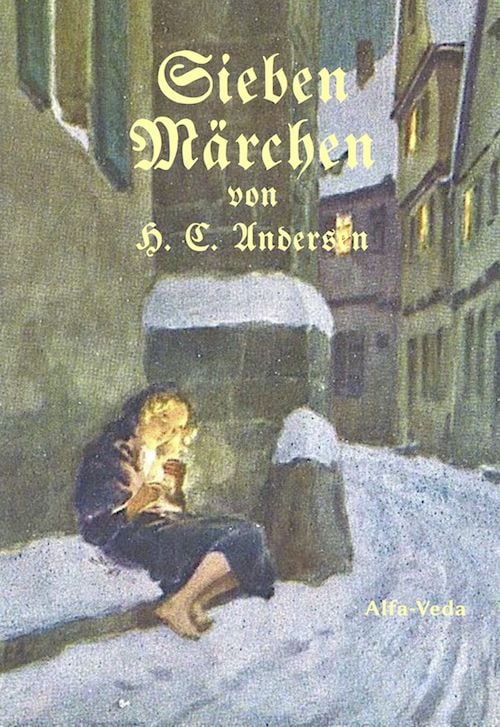 Produktbild: Sieben M&auml;rchen von H. C. Andersen