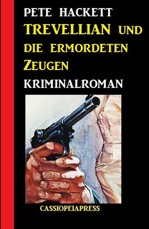 Produktbild: Trevellian und die ermordeten Zeugen: Kriminalroman