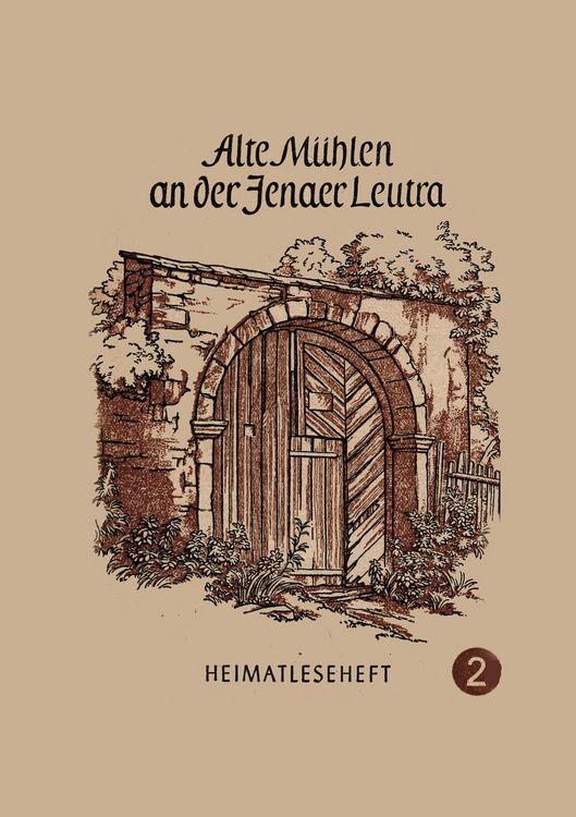Produktbild: Ale M&uuml;hlen an der Jenaer Leutra