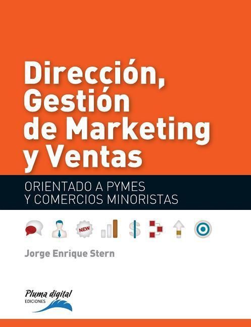 Produktbild: Direccion, Gestionde Marketing y Ventas: Orientado a PYMES y Negocios minoristas