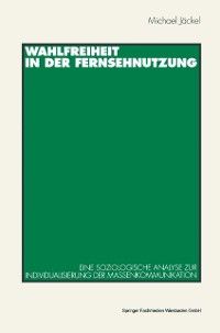 Produktbild: Wahlfreiheit in der Fernsehnutzung