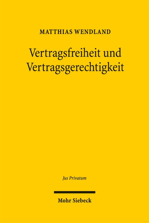 Produktbild: Vertragsfreiheit und Vertragsgerechtigkeit