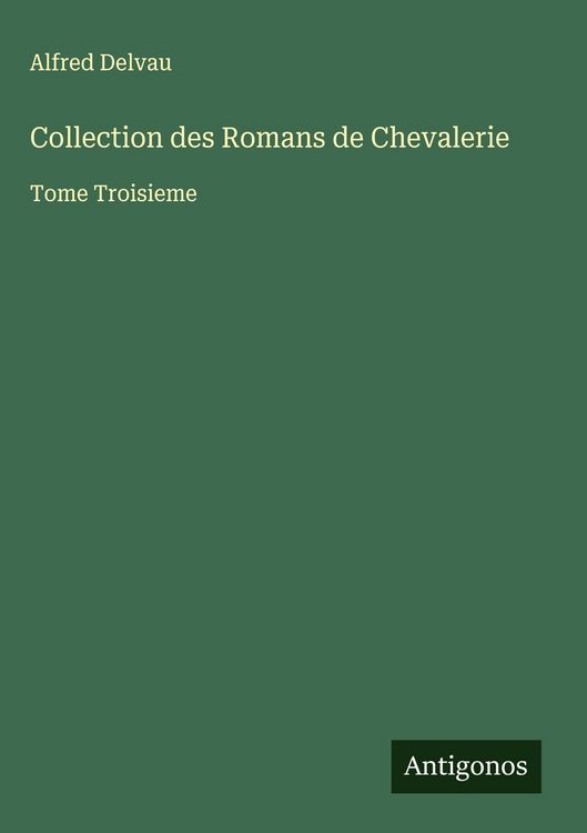 Produktbild: Collection des Romans de Chevalerie